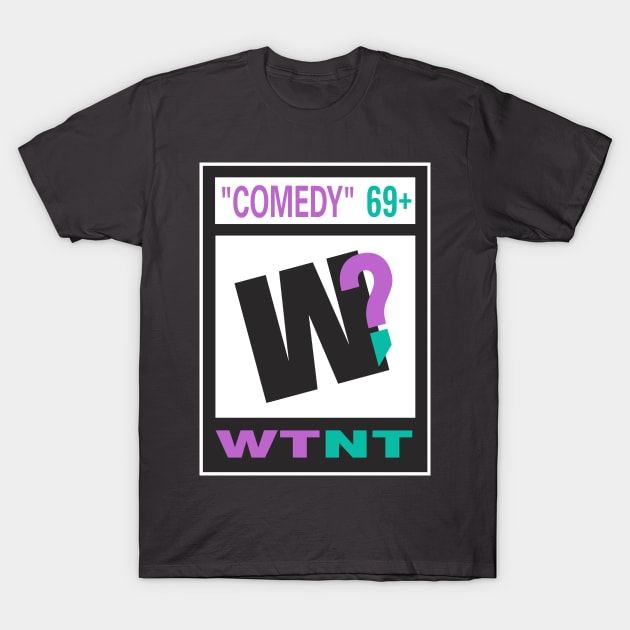 WTNT Ratings Board T-Shirt by WhyThisNotThat